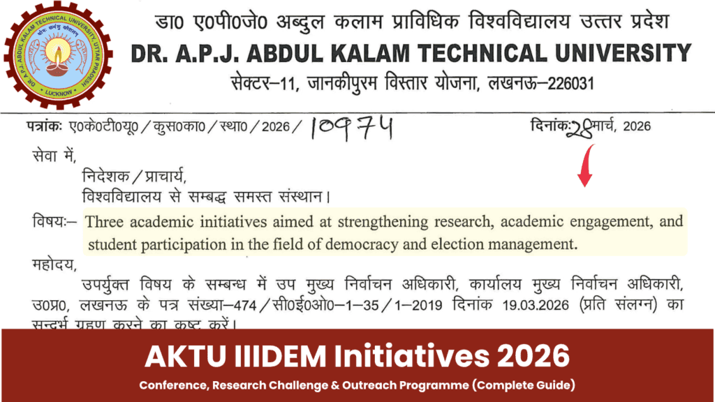 AKTU IIIDEM Initiatives 2026: Conference, Research Challenge & Outreach Programme (Complete Guide)