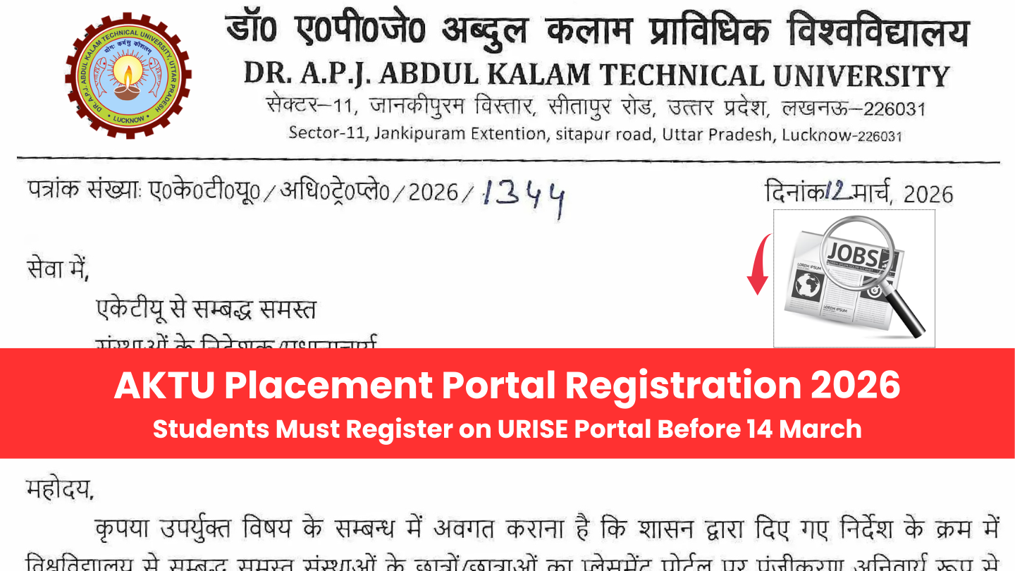 AKTU Placement Portal Registration 2026: Students Must Register on URISE Portal Before 14 March