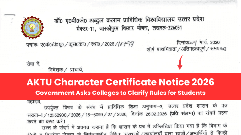 AKTU Character Certificate Notice 2026: Government Asks Colleges to Clarify Rules for Students