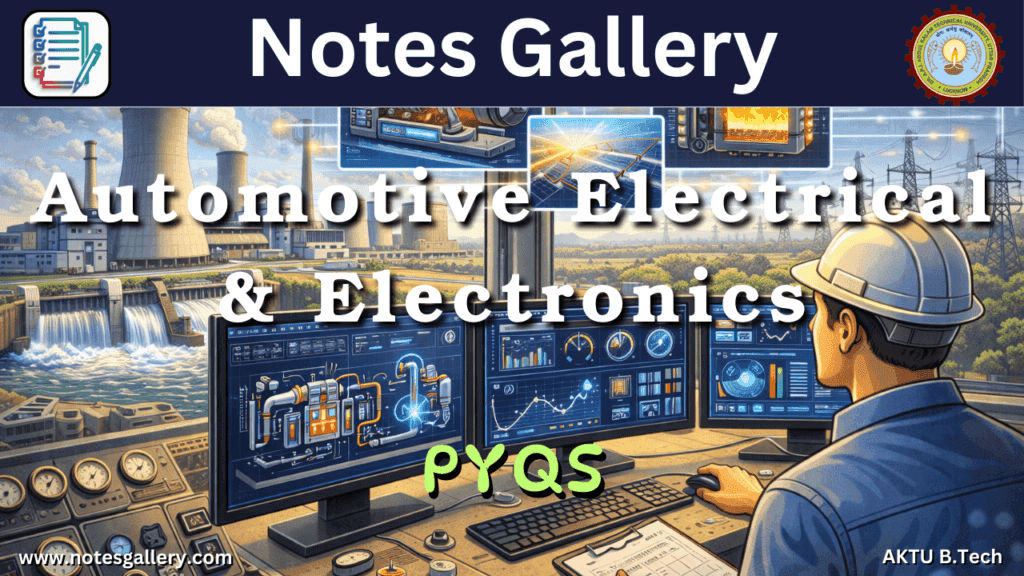 ME 3rd Year PYQs (Automotive Electrical & Electronics)