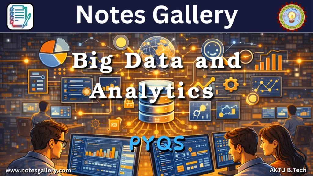 CSE(DS) 3rd Year PYQs (Big Data and Analytics )