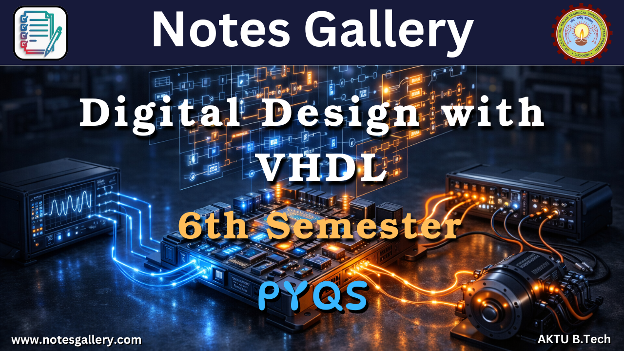 EEE/EE 3rd Year PYQs (Digital Design with VHDL)