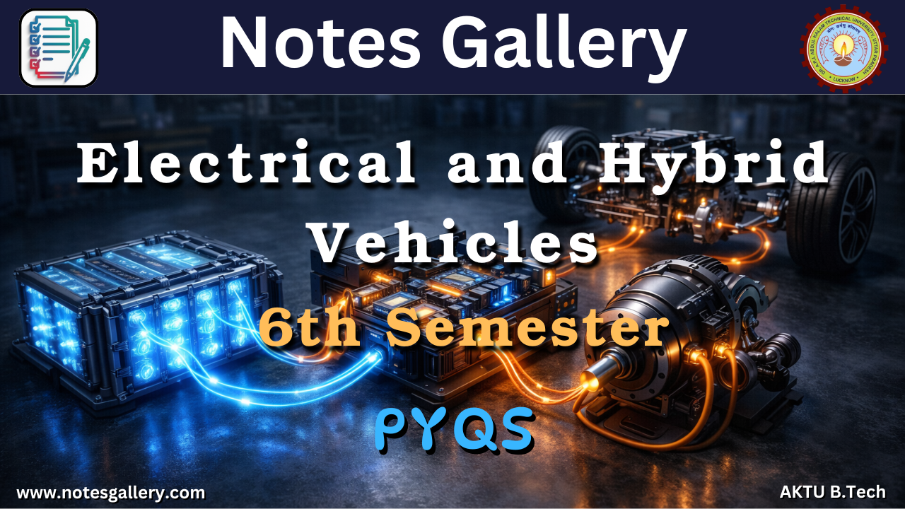EEE/EE 3rd Year PYQs (Electrical and Hybrid Vehicles)