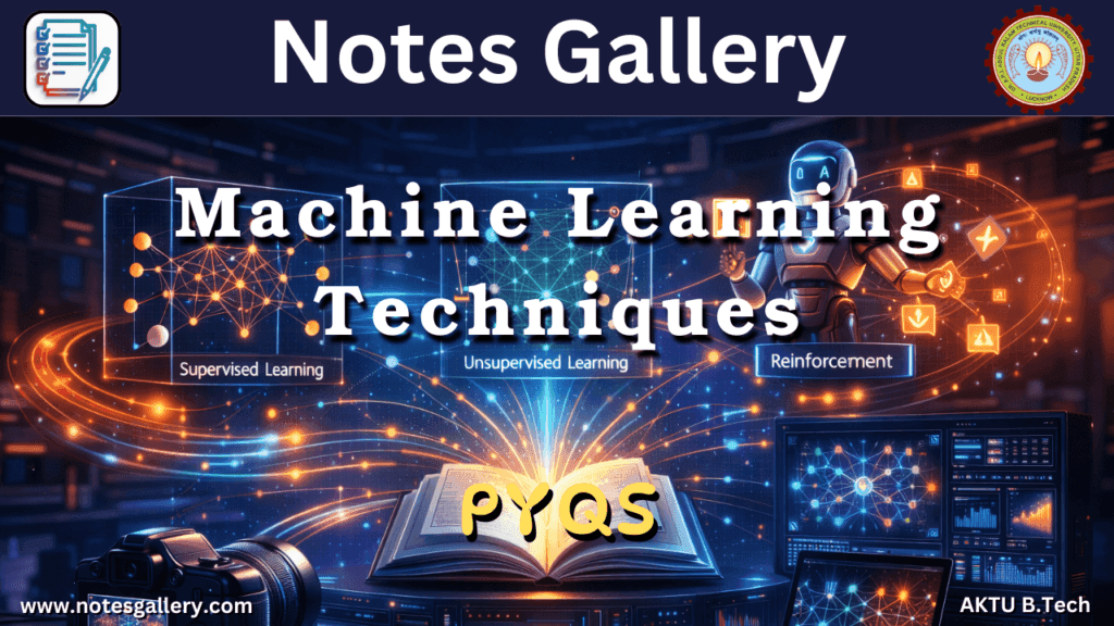 AIML 3rd Year PYQs (Machine Learning Techniques)