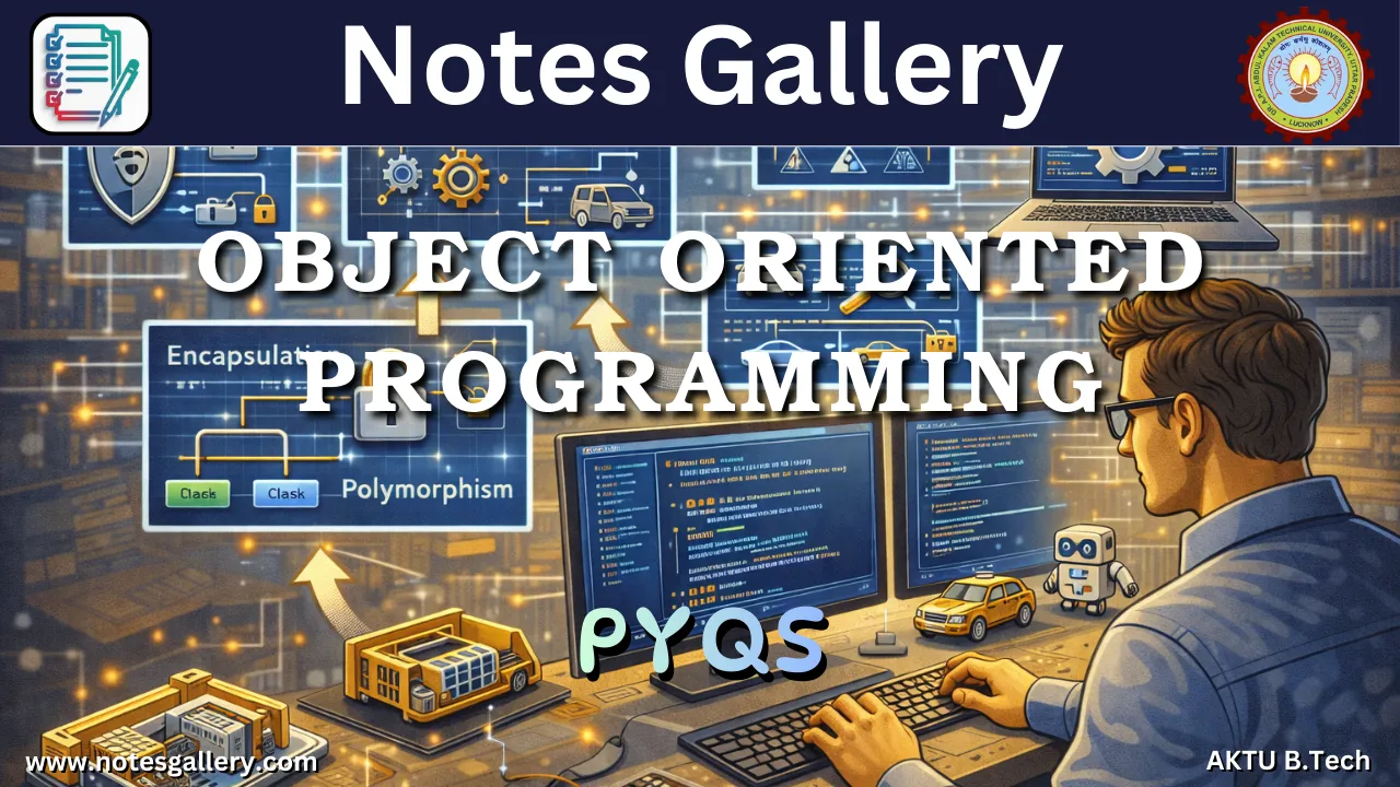 OE 3rd Year PYQs (OBJECT ORIENTED PROGRAMMING) 14 OE 3rd Year PYQs (OBJECT ORIENTED PROGRAMMING)