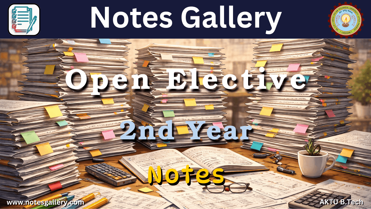 Open Elective 2nd Year Notes - Notes Gallery