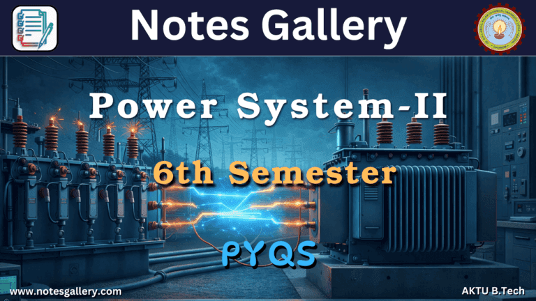 EEE/EE 3rd Year PYQs (Power System-II)