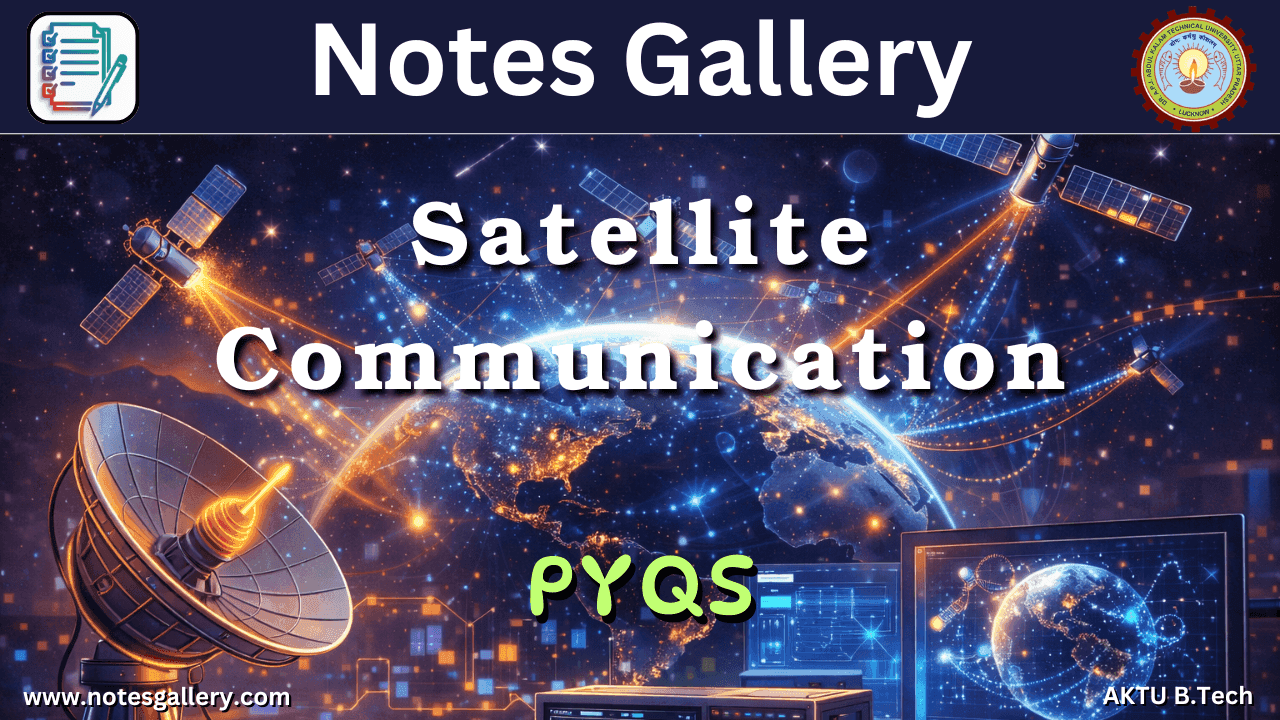 ECE 3rd Year PYQs (Satellite Communication)