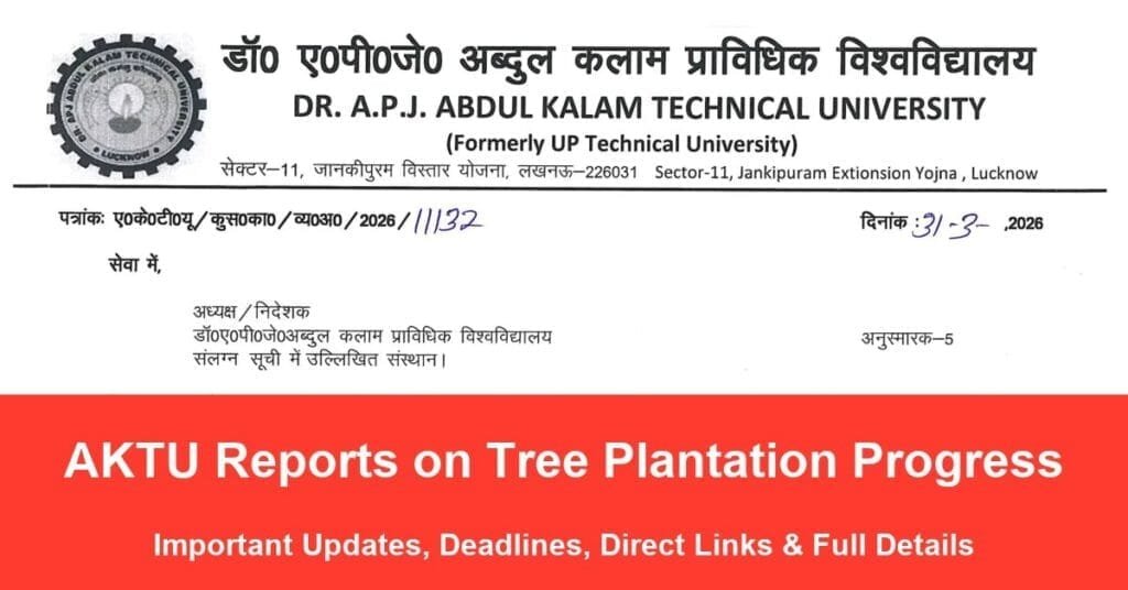 AKTU Reports on Tree Plantation Progress