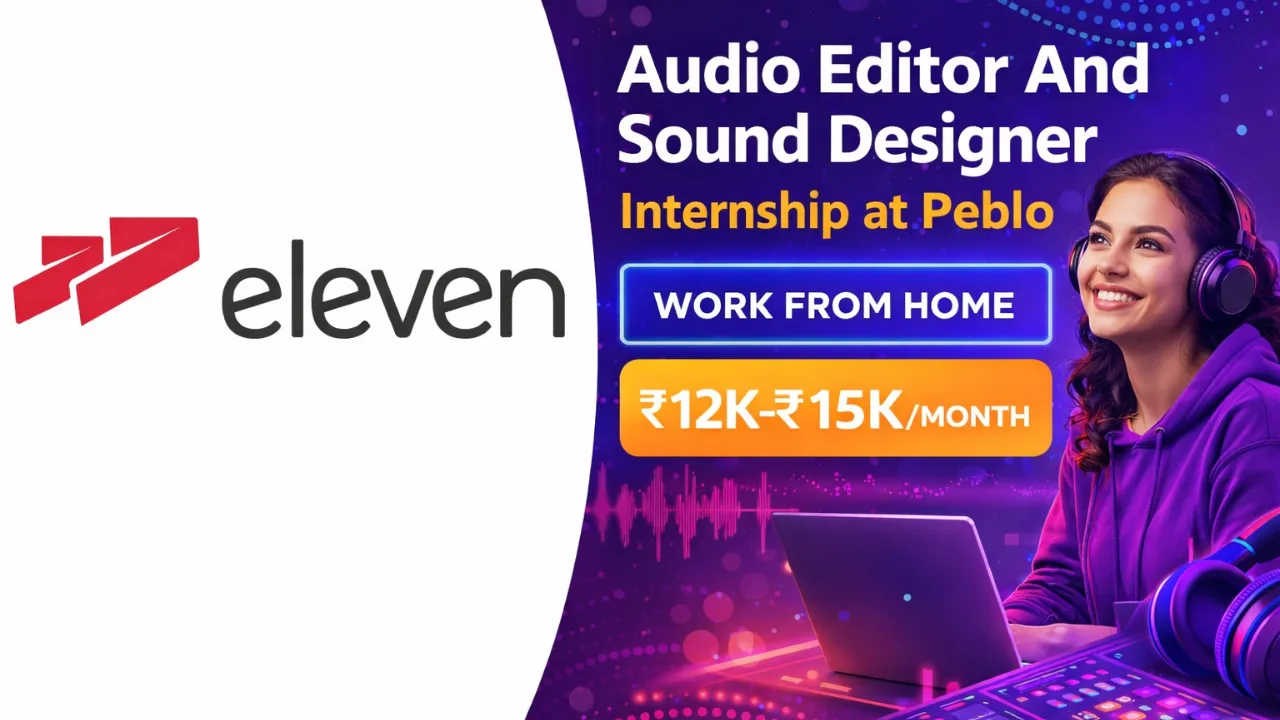 Audio Editor And Sound Designer Internship at Peblo – Work From Home Creative Opportunity (2026)