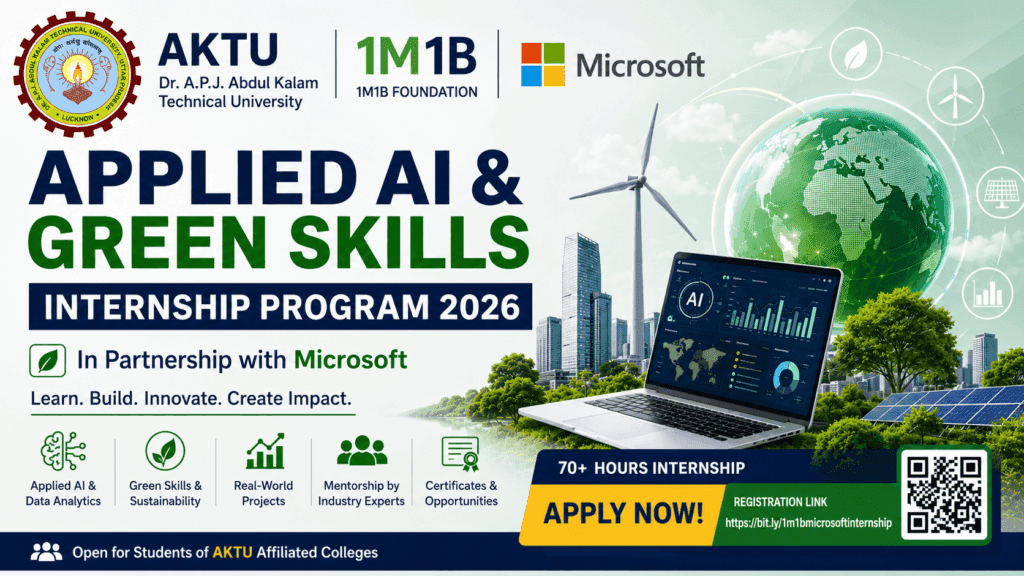 AKTU Microsoft Internship 2026: Apply for 1M1B Applied AI & Green Skills Internship Program