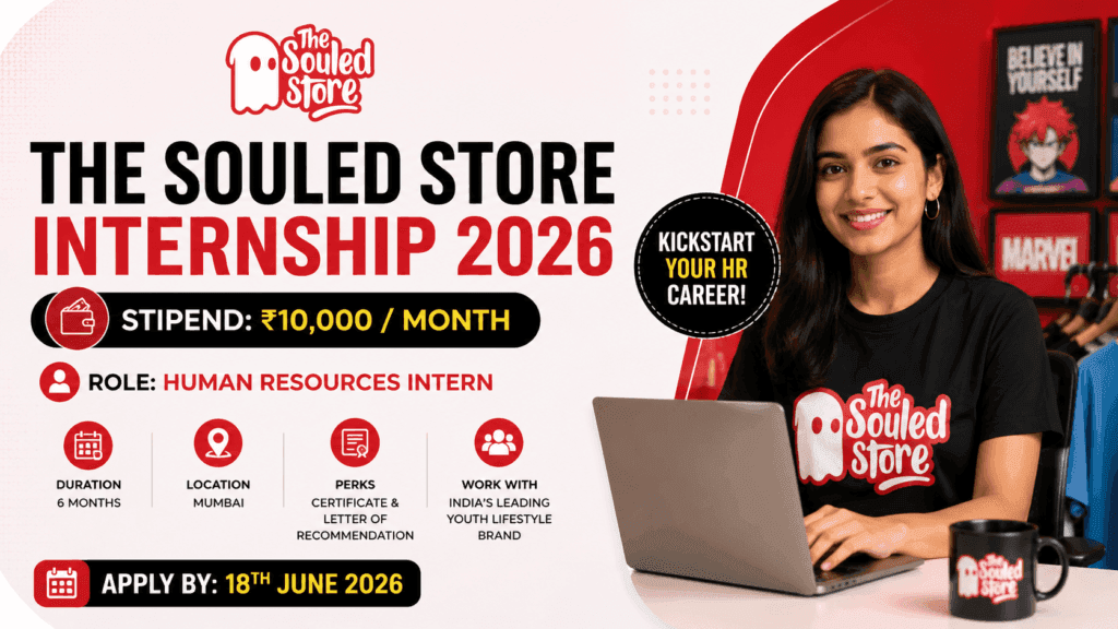 The Souled Store Internship 2026: ₹10,000/Month Stipend, Apply Before 18 June