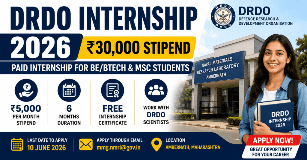 DRDO Internship 2026: ₹30,000 Stipend, FREE Certificate & Paid Opportunity for BE/BTech Students