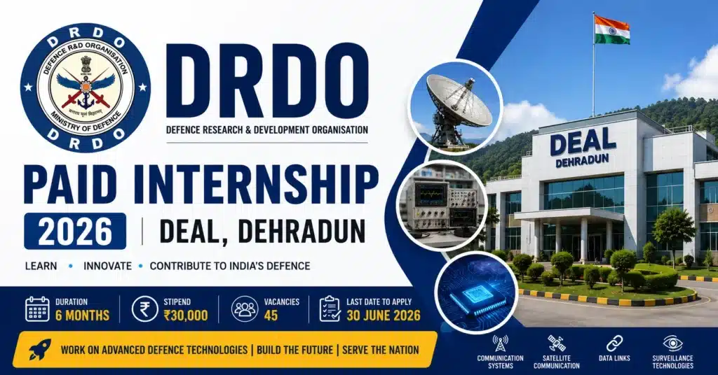 DRDO Paid Internship 2026: ₹30,000 Stipend, Eligibility, Vacancies, Last Date & Complete Application Process