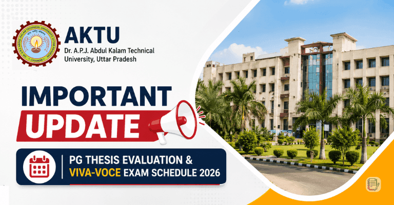 AKTU PG Thesis Evaluation & Viva-Voce 2026: Thesis Upload Date Extended Till 14 May for M.Tech, M.Pharm & M.Arch