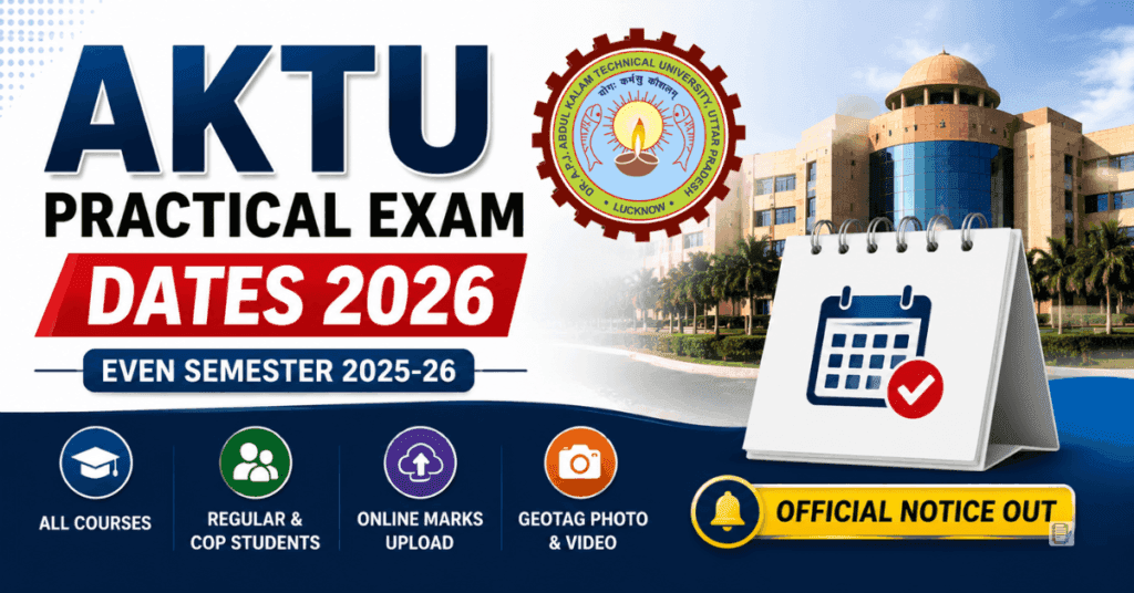 AKTU Practical Exam Date 2026 Released: B.Tech, B.Pharm, MBA, MCA Practical Schedule Out for Even Semester