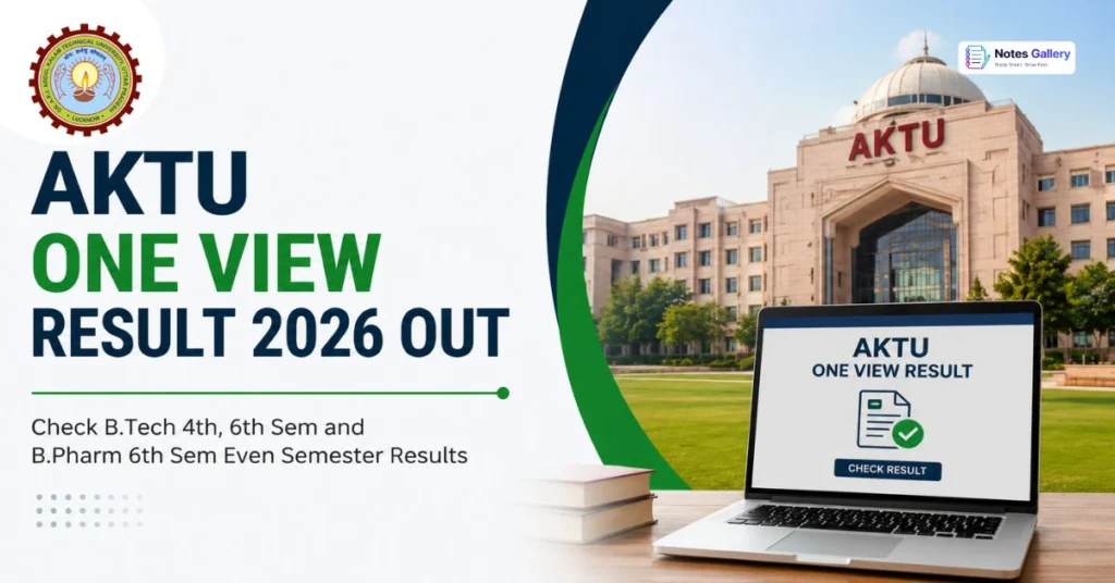 AKTU One View Result 2026 Out: Check B.Tech 4th, 6th Sem and B.Pharm 6th Sem Even Semester Results