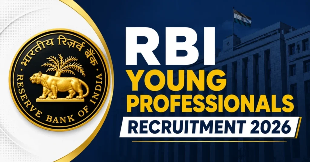 RBI Young Professionals Recruitment 2026: Earn ₹1.5 Lakh Per Month While Working with RBI