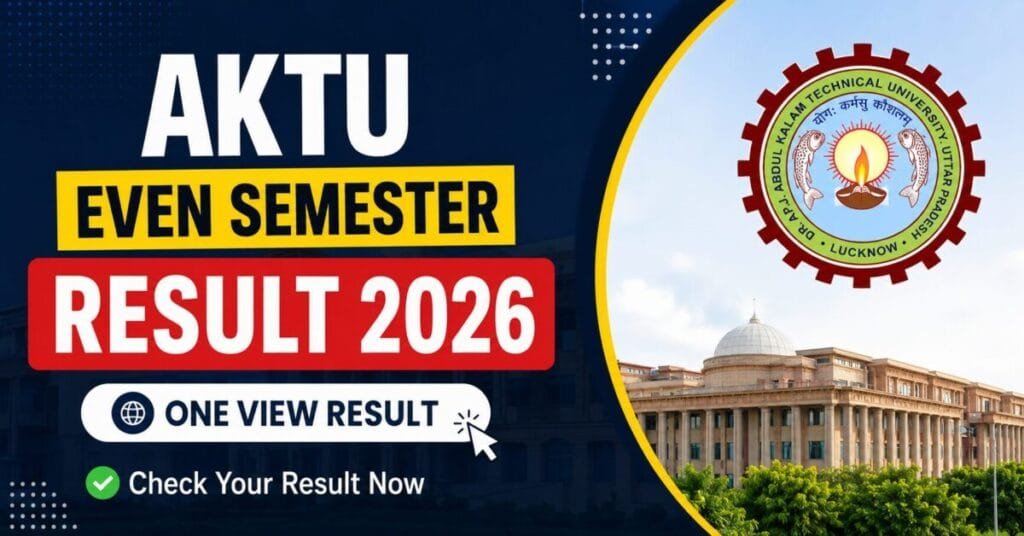 AKTU Even Semester Result 2026 Released for MBA, MCA, M.Tech, M.Pharm, BBA, BHMCT & BFA Students; Check One View Result Now