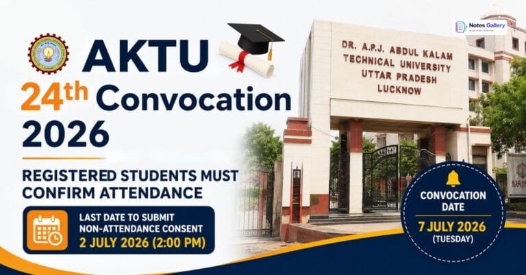 AKTU 24th Convocation 2026: Attendance Confirmation Mandatory, Non ...