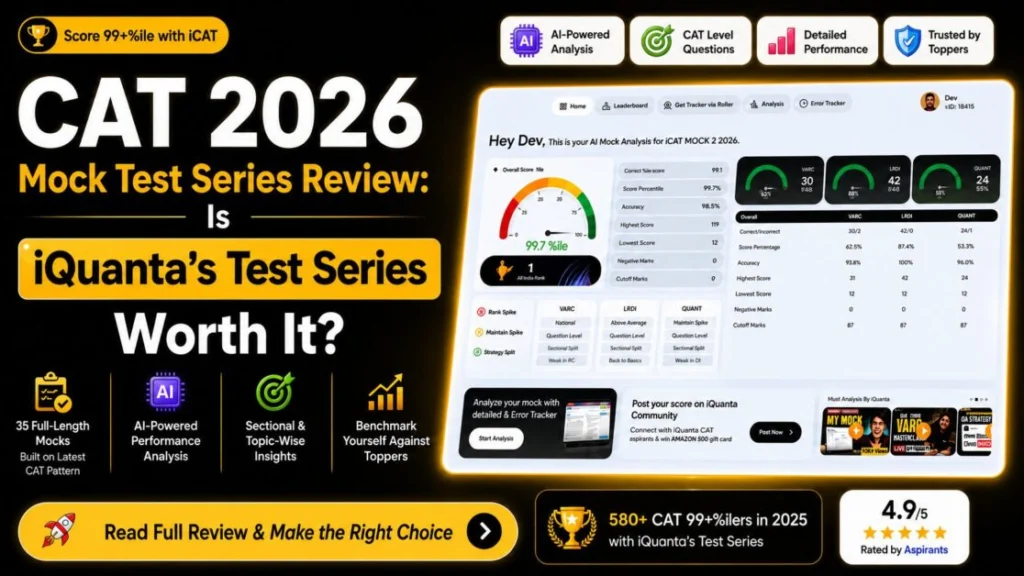 CAT 2026 Mock Test Series Review: Is iQuanta’s Test Series Worth It?