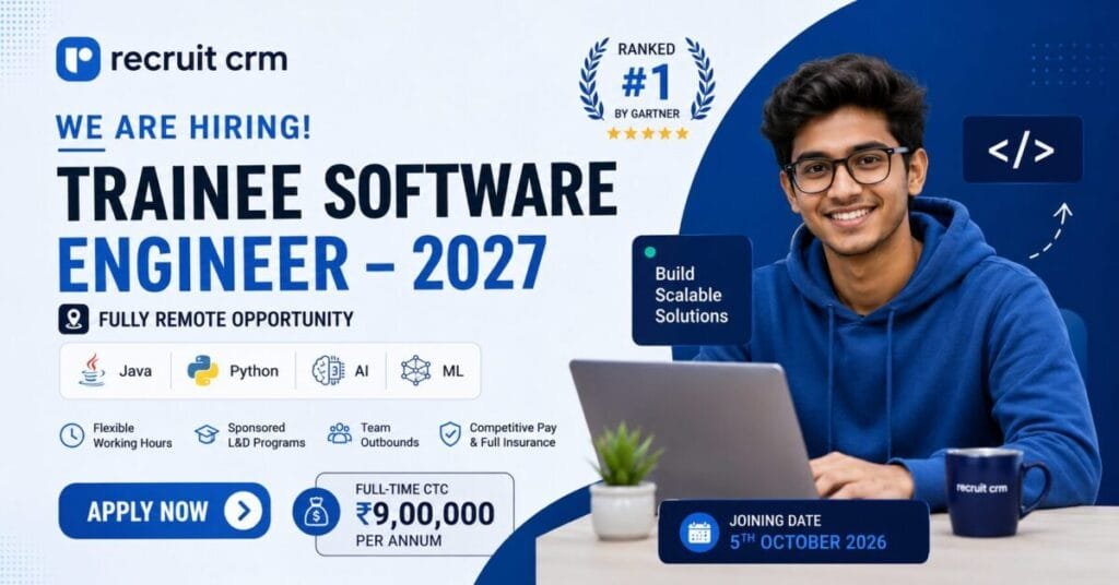Jobs & Internships for College Students 10 Recruit CRM Trainee Software Engineer 2027