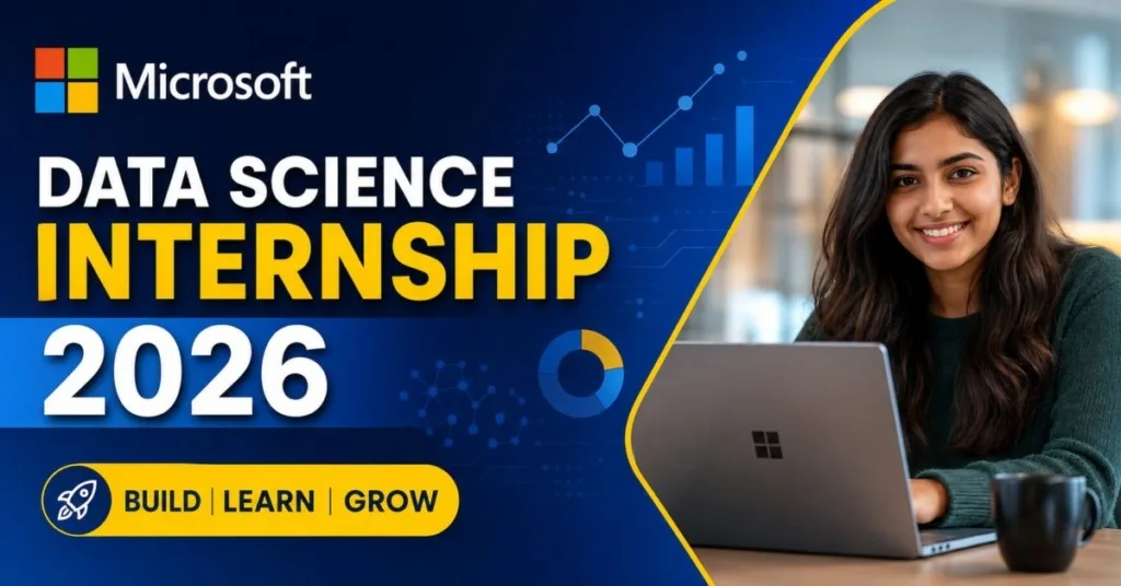 Microsoft Data Science Internship 2026: Apply Online, Eligibility, Stipend, Selection Process & Official Apply Link