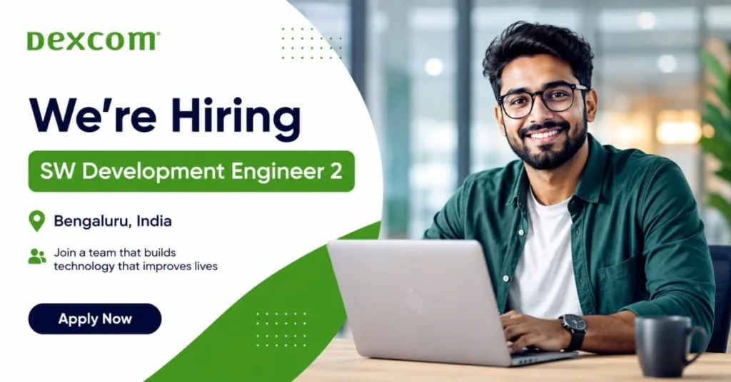 Dexcom Recruitment 2026: Software Development Engineer 2 Hiring in Bengaluru – Apply Online