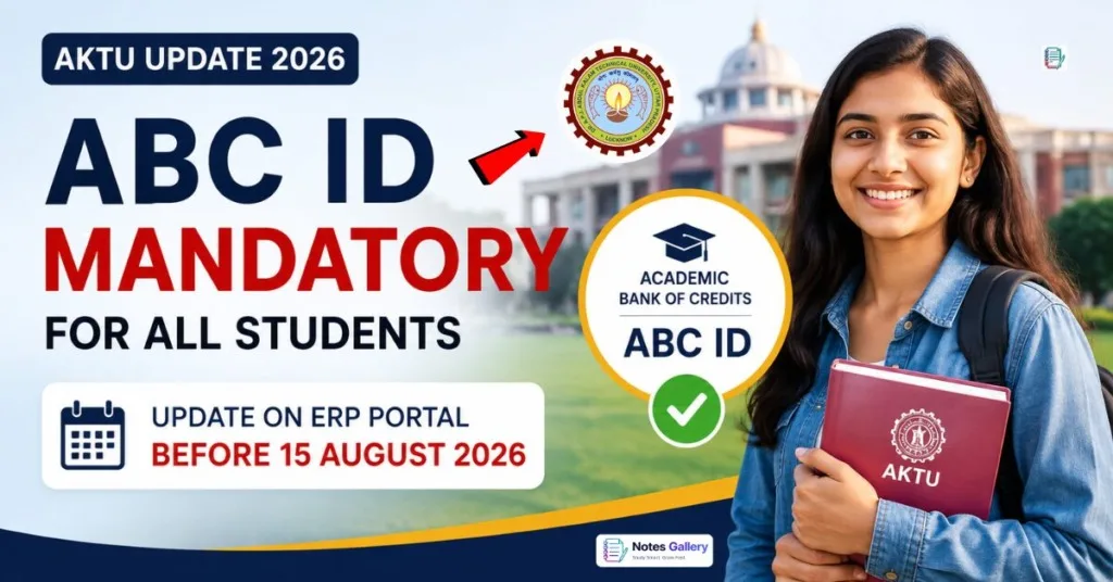 AKTU Makes ABC ID Mandatory for All Students; Update on ERP Before 15 August 2026