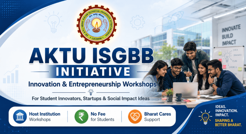 AKTU ISGBB Initiative: Workshops for Student Innovators