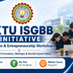 AKTU ISGBB Initiative: Workshops for Student Innovators 5 ISGBB Initiative