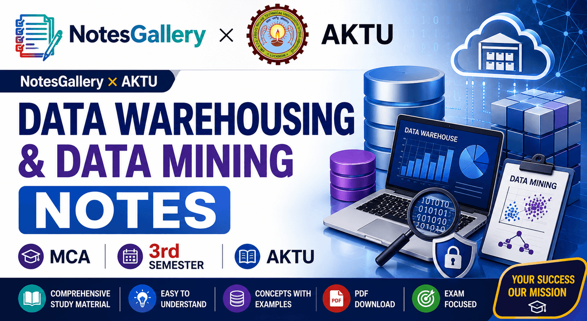 AKTU MCA 3rd Sem Data Warehousing & Data Mining Notes
