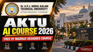 AKTU AI Course 2026: IIT Madras Designed Free AI & Machine Learning Course, Registration Link