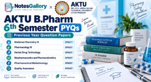 AKTU B.Pharm 6th Semester PYQs