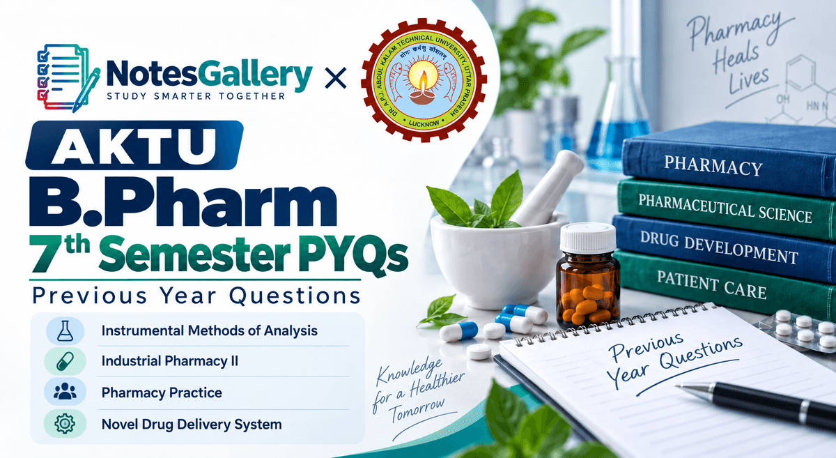 AKTU B.Pharm 7th Semester PYQs 7 AKTU B.Pharm 7th Semester PYQs