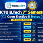 AKTU B.Tech 7th Semester: Open Elective-II Notes