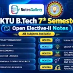 AKTU B.Tech 7th Semester: Open Elective-II Notes