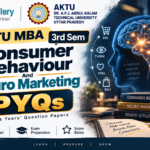 AKTU MBA 3rd Sem Consumer Behaviour And Neuro Marketing PYQs