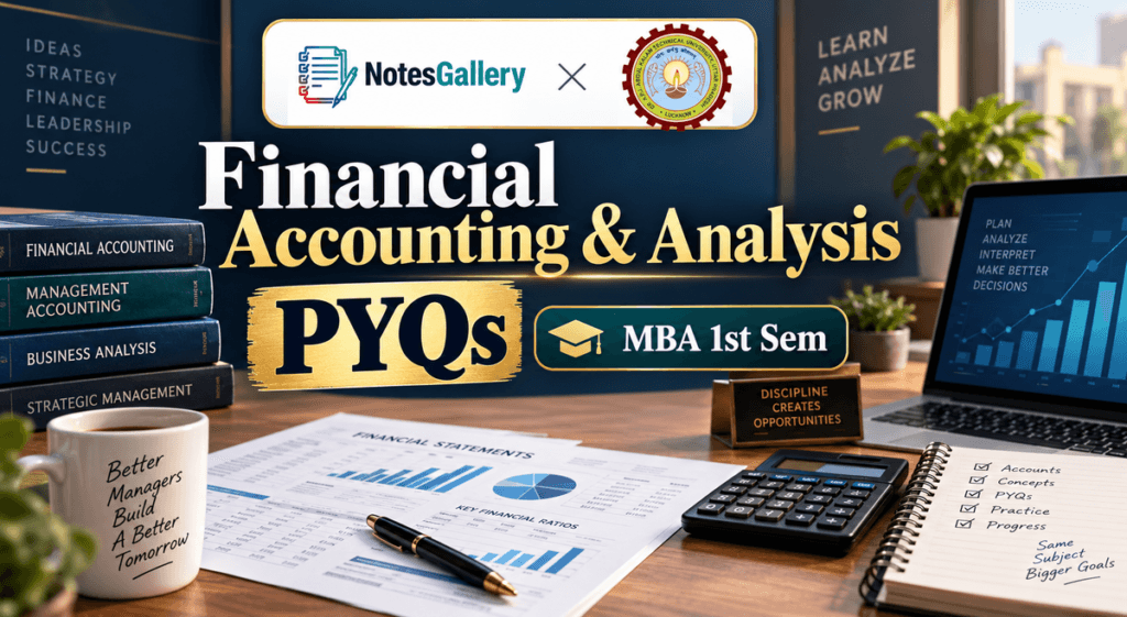 AKTU MBA 1st Sem Financial Accounting & Analysis PYQs