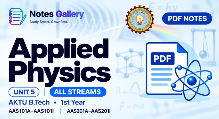 Quantum Physics And Applications Notes Unit 5 - B.Tech 1st Year AKTU 1 Quantum Physics And Applications Notes Unit 5 – B.Tech 1st Year AKTU